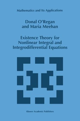 Existence Theory for Nonlinear Integral and Integrodifferential Equations