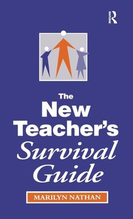 The New Teacher's Survival Guide