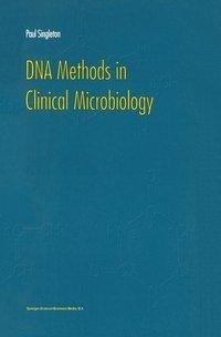 DNA Methods in Clinical Microbiology