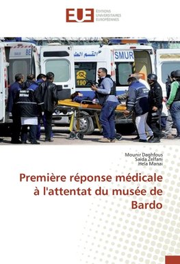 Première réponse médicale à l'attentat du musée de Bardo