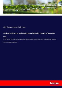 Revised ordinances and resolutions of the City Council of Salt Lake City