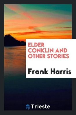 Elder Conklin and other stories