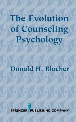 The Evolution of Counseling Psychology
