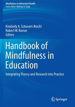 Handbook of Mindfulness in Education