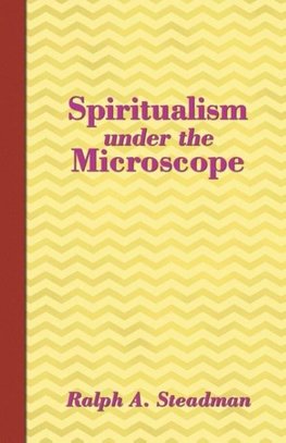 Spiritualism under the Microscope