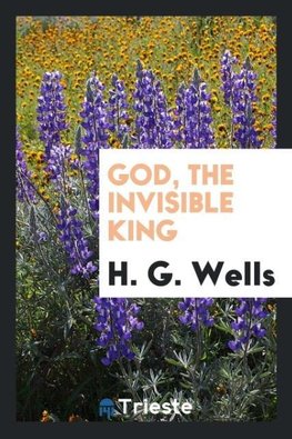 God, the invisible king