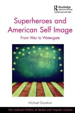 Superheroes and American Self Image