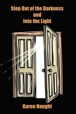 Step Out of the Darkness and Into the Light