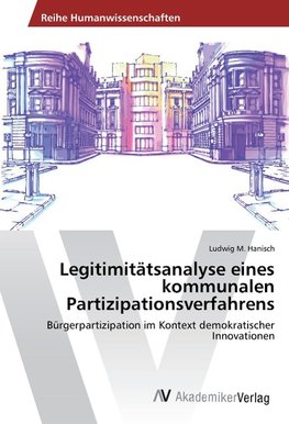 Legitimitätsanalyse eines kommunalen Partizipationsverfahrens