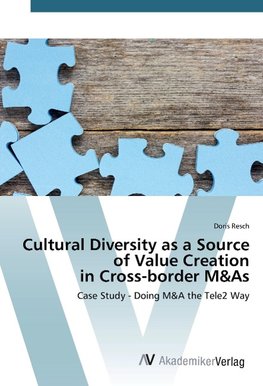 Cultural Diversity as a Source of Value Creation in Cross-border M&As
