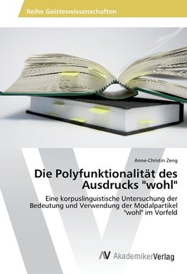 Die Polyfunktionalität des Ausdrucks "wohl"