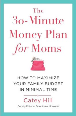 30-Minute Money Plan for Moms