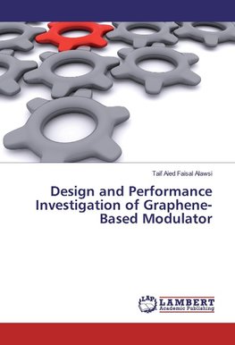 Design and Performance Investigation of Graphene-Based Modulator