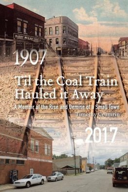 Til the Coal Train Hauled It Away