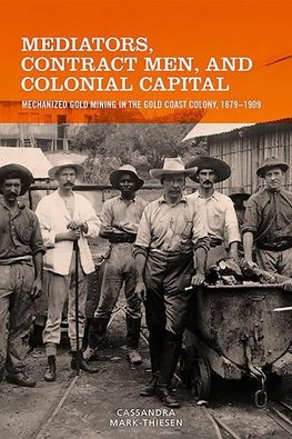 Mediators, Contract Men, and Colonial Capital