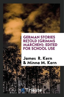 GERMAN STORIES RETOLD (GRIMMS