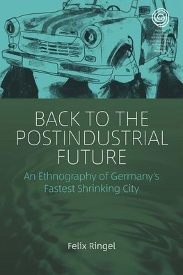 Back to the Postindustrial Future