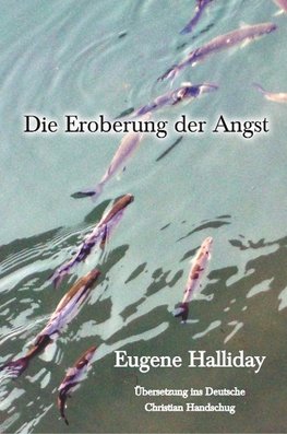 Die Eroberung der Angst