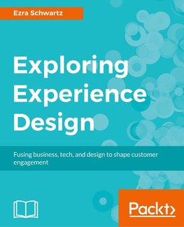 Exploring Experience Design