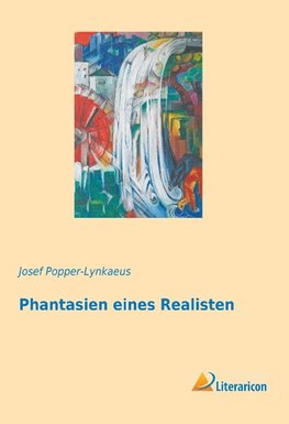 Phantasien eines Realisten
