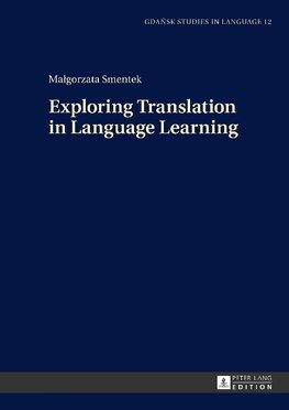 Exploring Translation in Language Learning