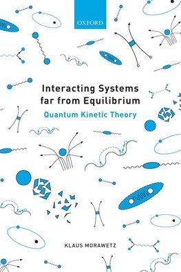 Interacting Systems far from Equilibrium