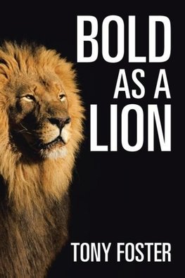 Bold As A Lion