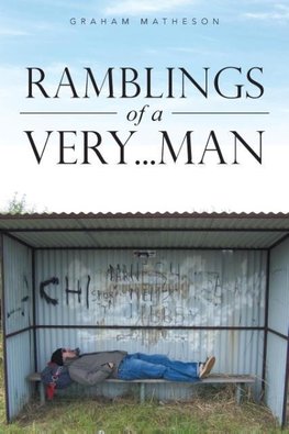 Ramblings of a Very . . . Man