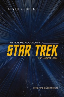 The Gospel According to Star Trek