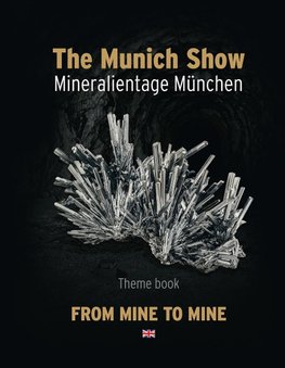 Munich Show. Mineralientage München 2017/engl.