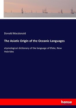 The Asiatic Origin of the Oceanic Languages