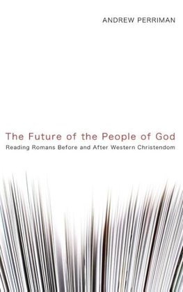 The Future of the People of God