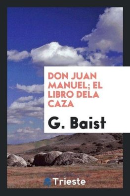 Don Juan Manuel; El Libro Dela Caza