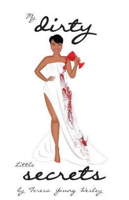My Dirty Little Secrets