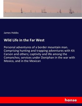 Wild Life in the Far West
