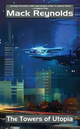 The Towers of Utopia