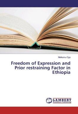 Freedom of Expression and Prior restraining Factor in Ethiopia
