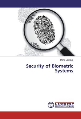 Security of Biometric Systems
