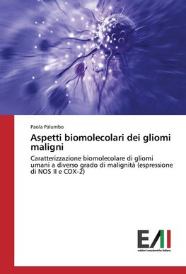 Aspetti biomolecolari dei gliomi maligni