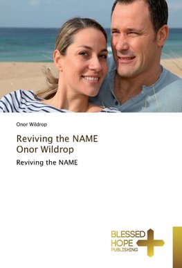 Reviving the NAME Onor Wildrop