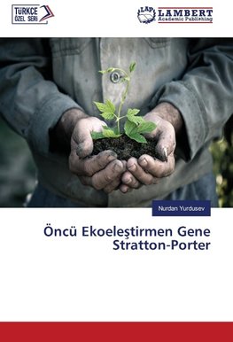 Öncü Ekoele¿tirmen Gene Stratton-Porter
