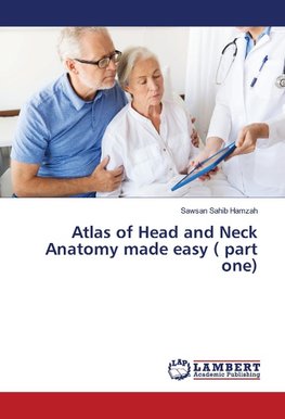 Atlas of Head and Neck Anatomy made easy ( part one)