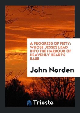 A Progress of Piety