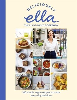 Deliciously Ella The Plant-Based Cookbook: Plant Power
