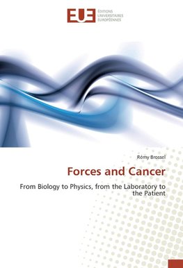 Forces and Cancer