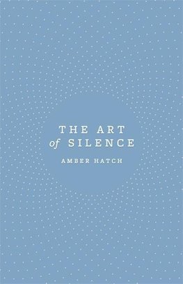 The Art of Silence