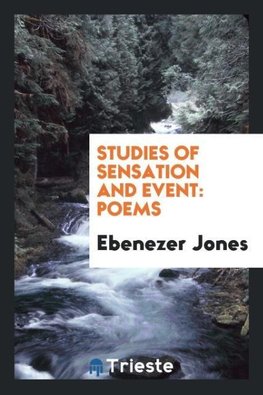 Studies of Sensation and Event