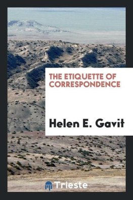 The Etiquette of Correspondence