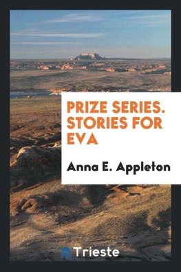Prize Series. Stories for Eva