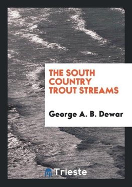 The South Country Trout Streams
